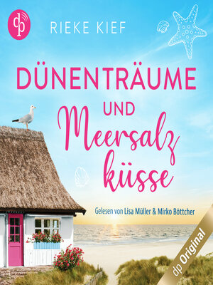 cover image of Dünenträume und Meersalzküsse (Ungekürzt)